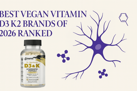 Best Vegan Vitamin D3 K2 Brands of 2026 Ranked - DrSeinfeld.com Operated by Ginspire Health LLC