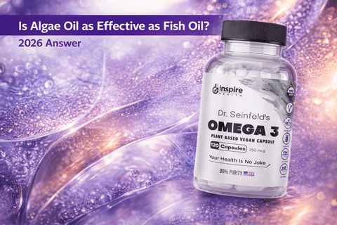Is Algae Oil as Effective as Fish Oil? 2026 Answer - DrSeinfeld.com Operated by Ginspire Health LLC