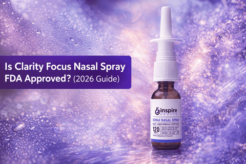 Is Clarity Focus Nasal Spray FDA Approved? (2026 Guide) - DrSeinfeld.com Operated by Ginspire Health LLC
