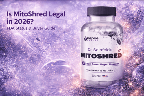 Is MitoShred Legal in 2026? FDA Status & Buyer Guide - DrSeinfeld.com Operated by Ginspire Health LLC