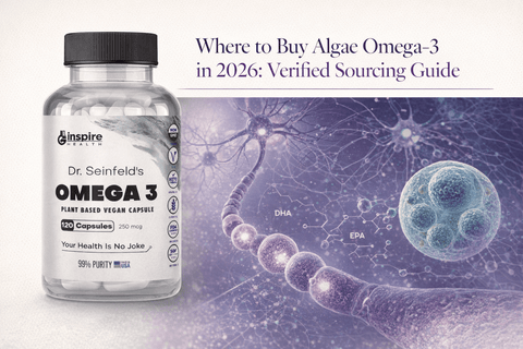 Where to Buy Algae Omega-3 in 2026: Verified Sourcing Guide - DrSeinfeld.com Operated by Ginspire Health LLC