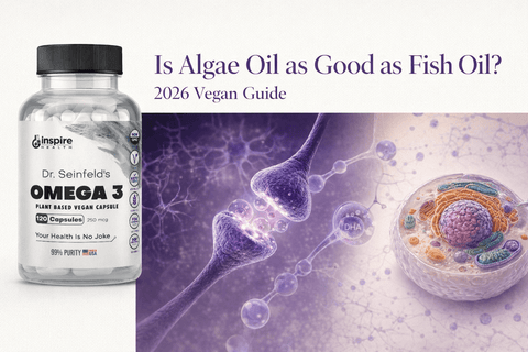 Is Algae Oil as Good as Fish Oil? 2026 Vegan Guide - DrSeinfeld.com Operated by Ginspire Health LLC
